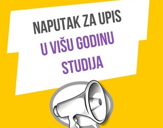 NAPUTAK ZA UPIS U VIŠU GODINU STUDIJA - produljenje roka do 10.10.2025.
