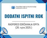 RASPORED ODRŽAVANJA ISPITA - DODATNI ISPITNI ROK (26. rujna 2025.)