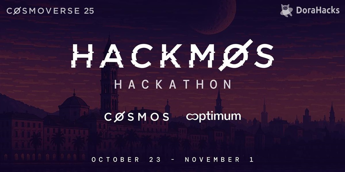 Hackmos 2025 hackathon @ Cosmoverse (Split, 30. 10.–1. 11.)