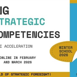 International Winter School 2026 - Future Foresight: Developing Applied Strategic Foresight Competencies