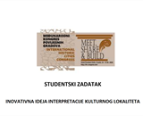 Nagrada studentima za inovativnu ideju interpretacije kulturnog lokaliteta