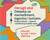TJEDAN STRUKE 2026: Okrugli stol Odsjeka za menadžment, trgovinu i turizam
