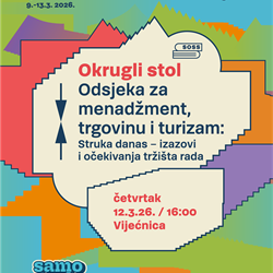 TJEDAN STRUKE 2026: Okrugli stol Odsjeka za menadžment, trgovinu i turizam