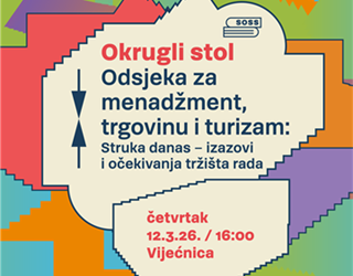 TJEDAN STRUKE 2026: Okrugli stol Odsjeka za menadžment, trgovinu i turizam